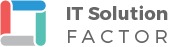 IT Solution Factor